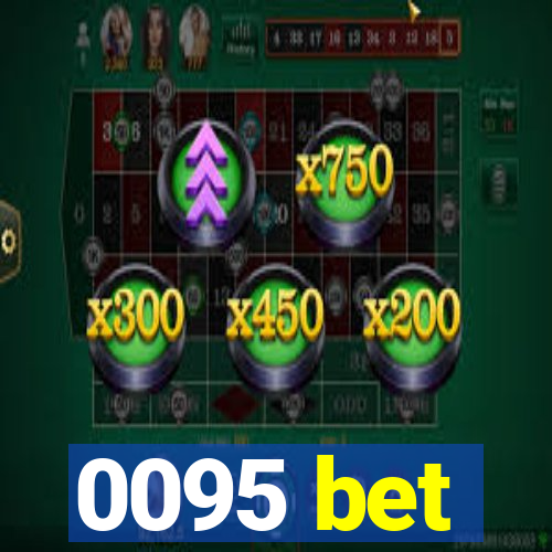 0095 bet